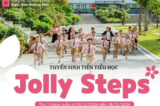 JOLLY STEPS 2024 - HÀNH TRÌNH XANH, ƯƠM MẦM TRI THỨC