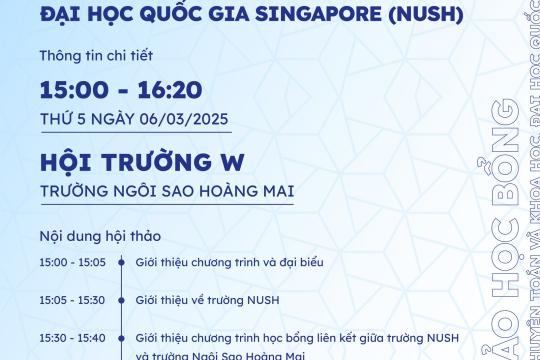 Hội thảo học bổng NUSH: Cơ hội học bổng toàn phần cho học sinh Ngôi sao Hoàng Mai