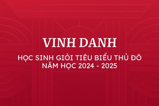 04 GƯƠNG MẶT XUẤT SẮC CỦA TRƯỜNG NGÔI SAO HOÀNG MAI TẠI LỄ TUYÊN DƯƠNG KHEN THƯỞNG HỌC SINH GIỎI TIÊU BIỂU THỦ ĐÔ NĂM HỌC 2024-2025