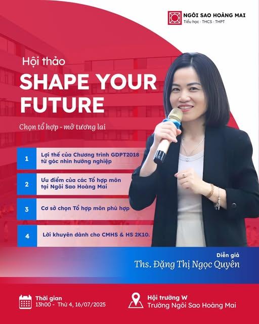 WORKSHOP HƯỚNG NGHIỆP: "SHAPE YOUR FUTURE - CHỌN TỔ HỢP, MỞ TƯƠNG LAI”