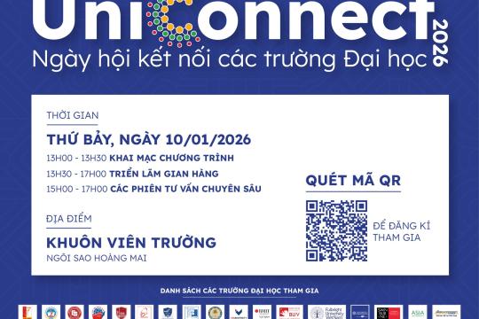 UNICONNECT | 10/01/2026 - NGÀY HỘI KẾT NỐI ĐẠI HỌC TOP ĐẦU – QUY MÔ LỚN NHẤT TẠI NGÔI SAO HOÀNG MAI