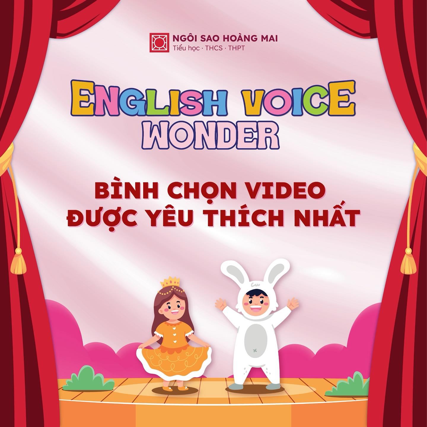 VÒNG CHUNG KẾT CUỘC THI ENGLISH VOICE WONDER 2026: CHÍNH THỨC MỞ CỔNG BÌNH CHỌN “VIDEO ĐƯỢC YÊU THÍCH NHẤT