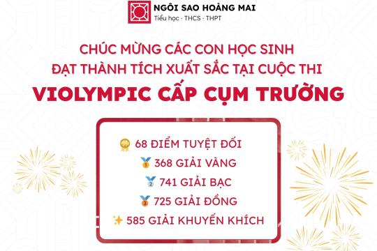 2.419 GIẢI THƯỞNG | 68 ĐIỂM TUYỆT ĐỐI 300/300 | 368 🥇l 741 🥈l 725 🥉l 585 🎖️ TẠI SÂN CHƠI VIOLYMPIC CẤP CỤM TRƯỜNG