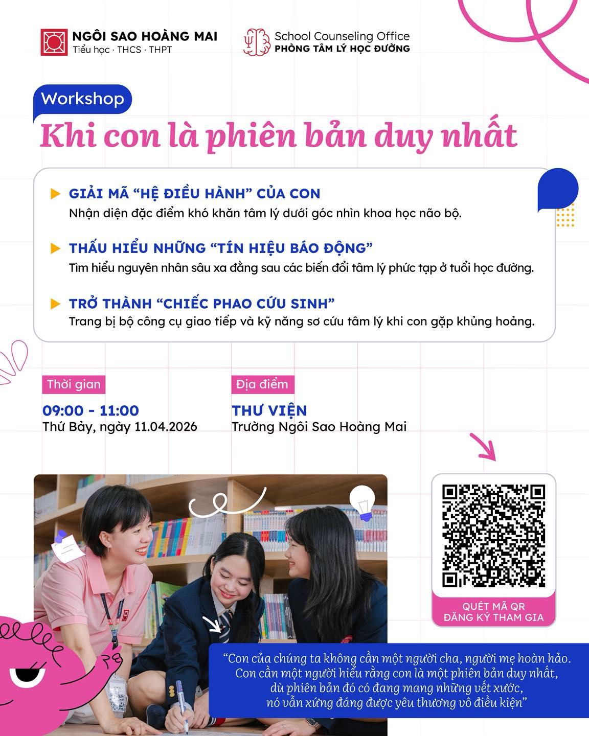 WORKSHOP: KHI CON LÀ PHIÊN BẢN DUY NHẤT – HIỂU ĐÚNG ĐỂ ĐỒNG HÀNH ĐÚNG CON