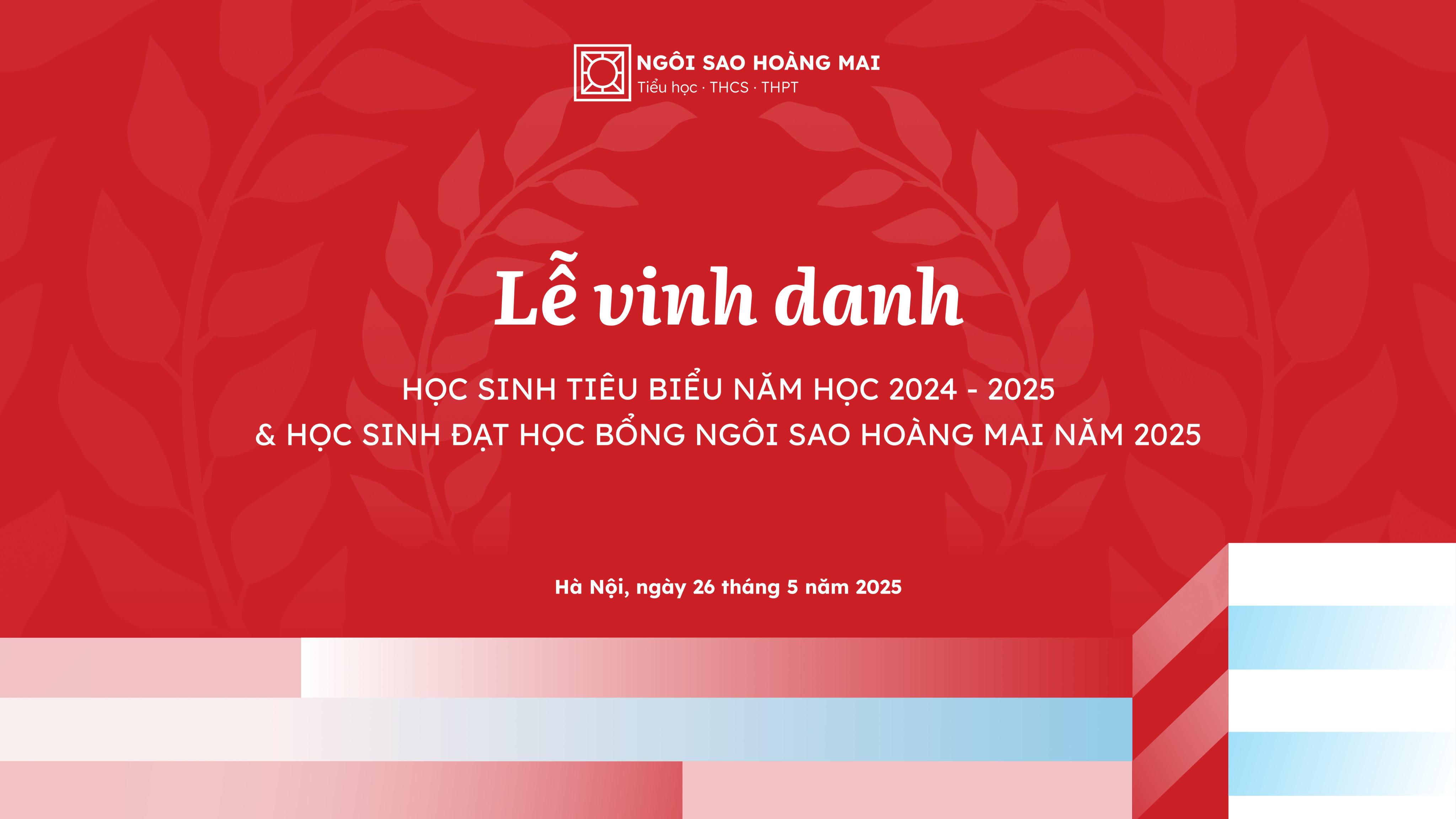THỨ TRƯỞNG PHẠM NGỌC THƯỞNG TỚI THĂM VÀ DỰ LỄ VINH DANH 200 HỌC SINH TIÊU BIỂU NĂM HỌC 2024-2025, TRAO 74 SUẤT HỌC BỔNG NGÔI SAO HOÀNG MAI NĂM 2025 VỚI TỔNG TRỊ GIÁ HƠN 7 TỶ ĐỒNG